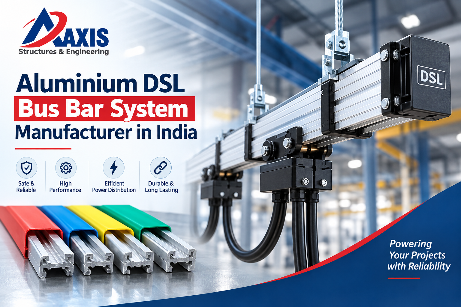 Aluminium DSL Bus Bar System Manufacturer in India – Axiscranes Reliable Electrification Solutions