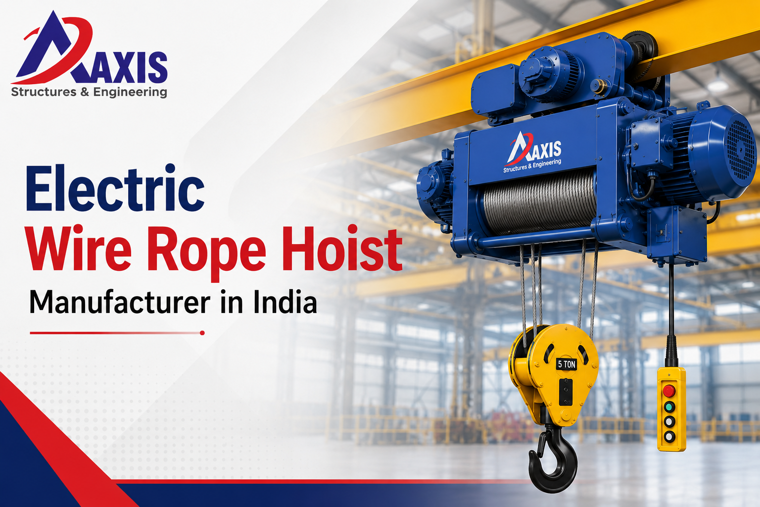 Electric Wire Rope Hoist Manufacturer in India providing reliable lifting solutions