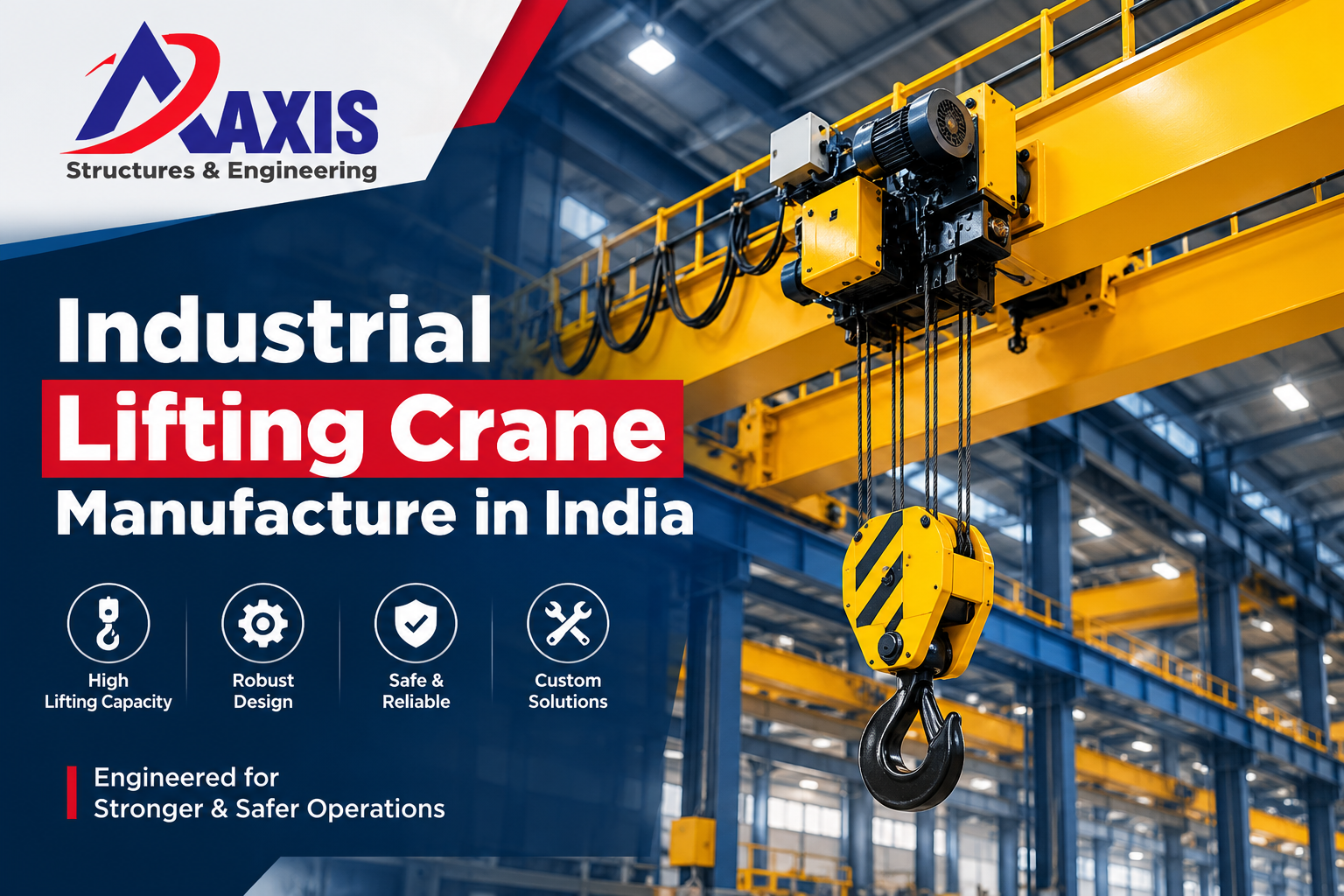 Industrial Lifting Crane Manufacturer in India | Axis Cranes
