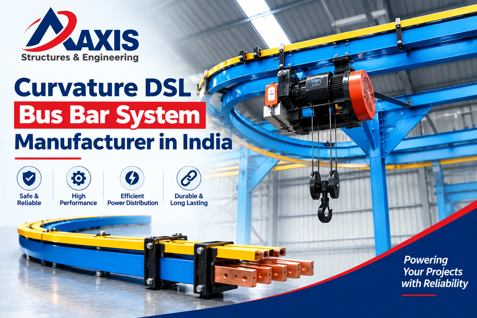 Curvature DSL Bus Bar System Manufacturer in India by Axis Cranes